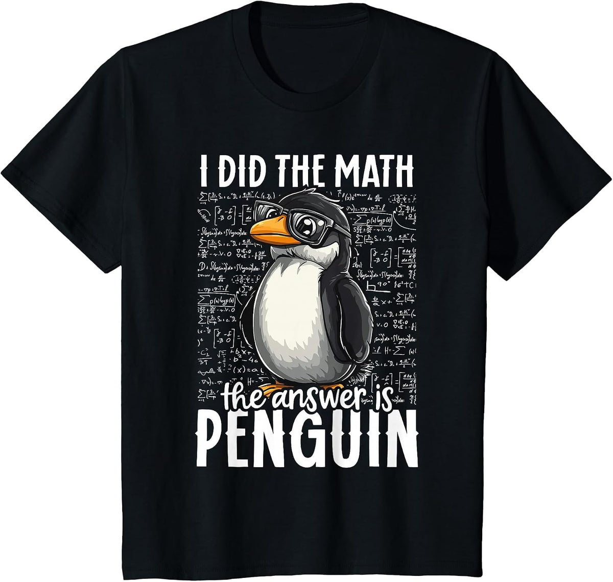 I Did The Math The Answer is Penguin Funny Math Teacher Kid T-Shirt - Black