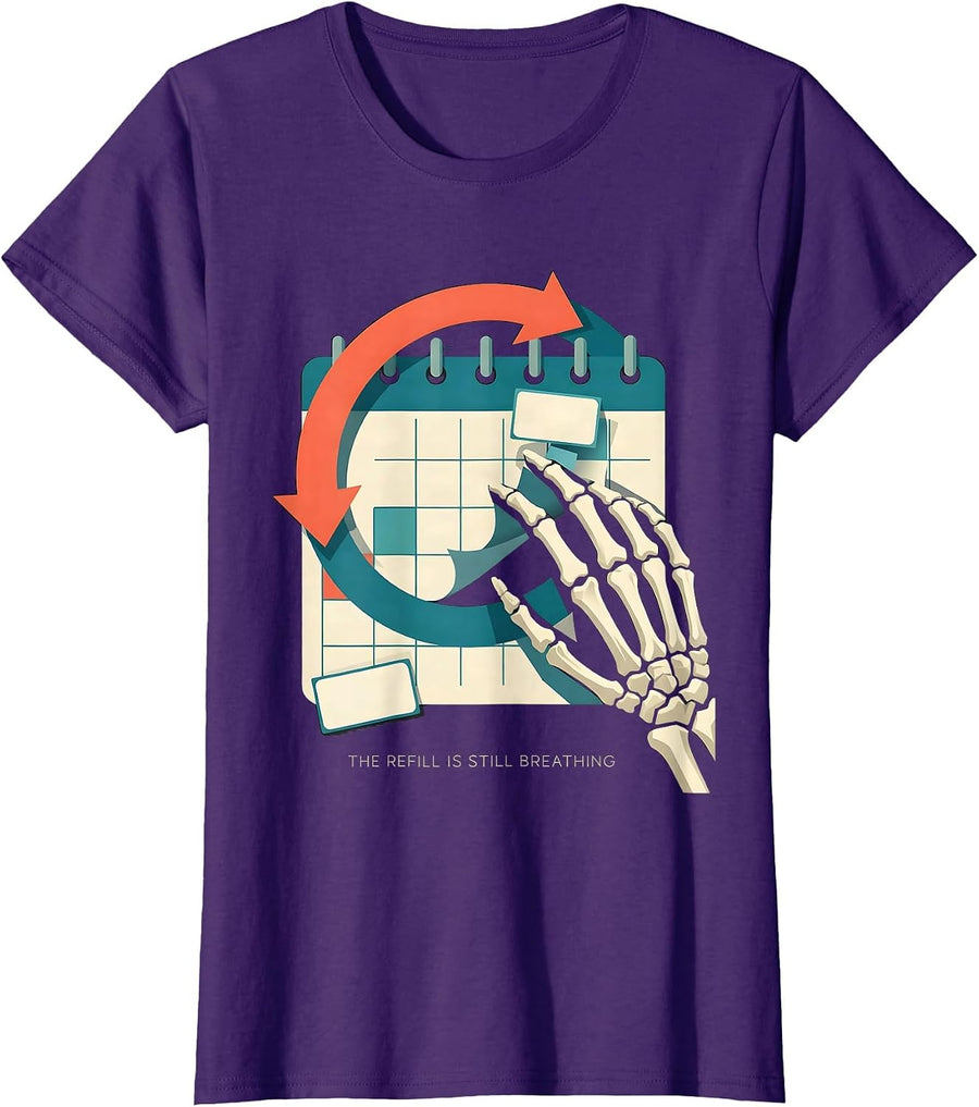 Women's The Refill Is Still Breathing Funny Pharmacy Tech Halloween T-Shirt - Purple