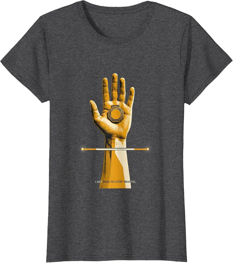 Women's I Get Paid To Stop Traffic Funny School Bus Driver Workplace T-Shirt - Dark Heather Grey