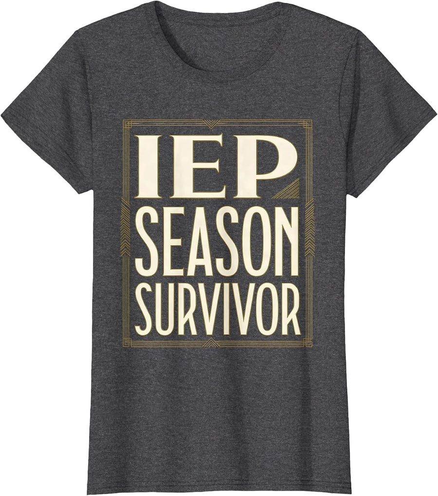 Women's IEP Season Survivor Special Education Teacher T-Shirt - Dark Heather Grey