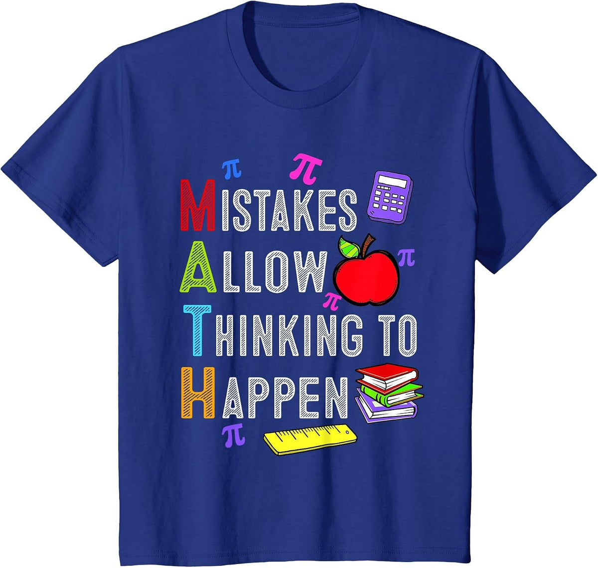 Mistakes Allow Thinking to Happen Math Day Back to School T-Shirt - Royal Blue