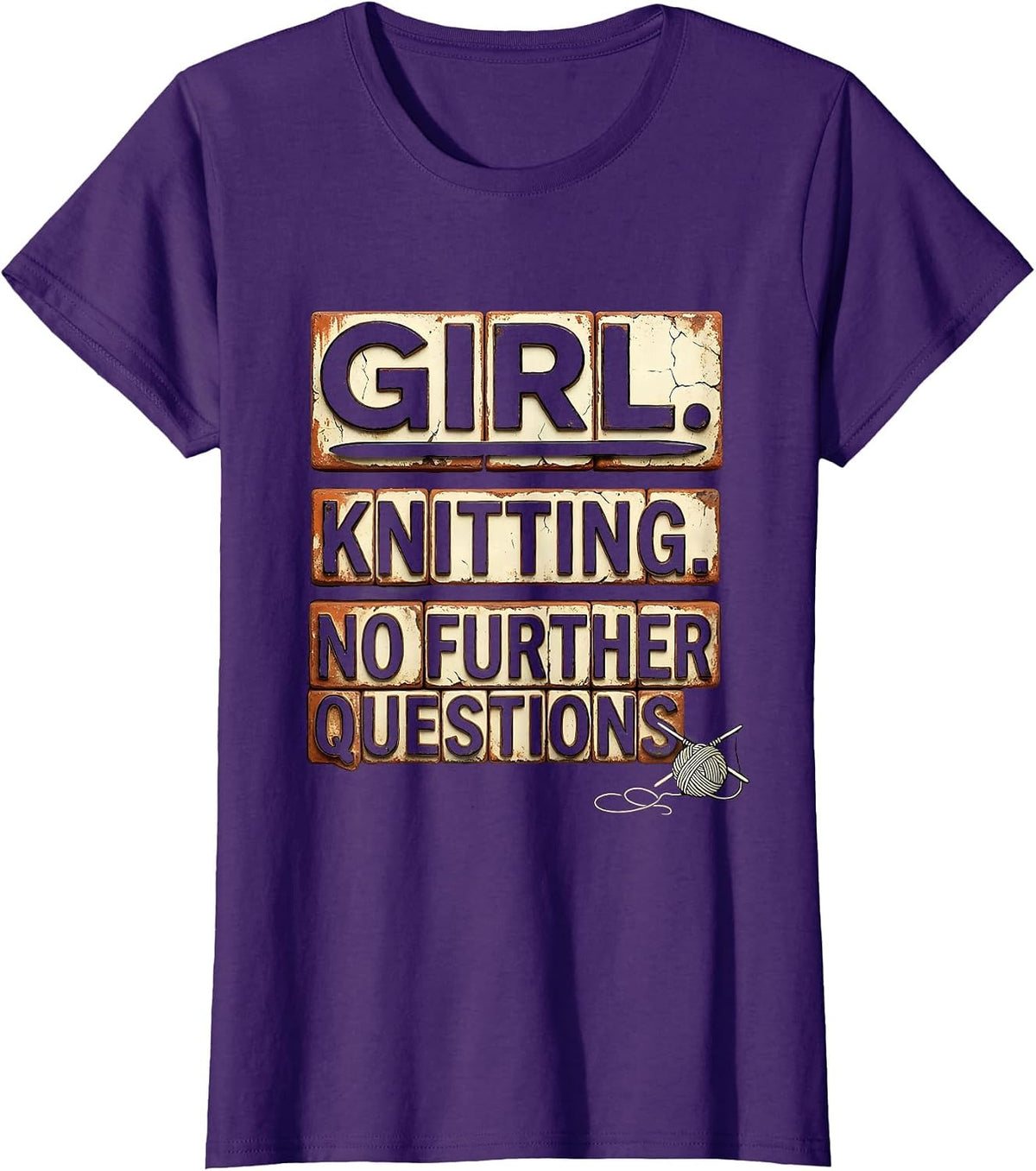 Women's Girl Knitting No Further Questions Distressed Fan Humor T-Shirt - Purple