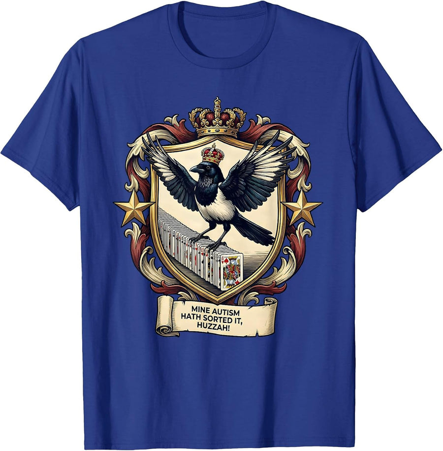 Mine Autism Hath Sorted It Huzzah! Funny Neurodivergent Meme T-Shirt - Royal Blue