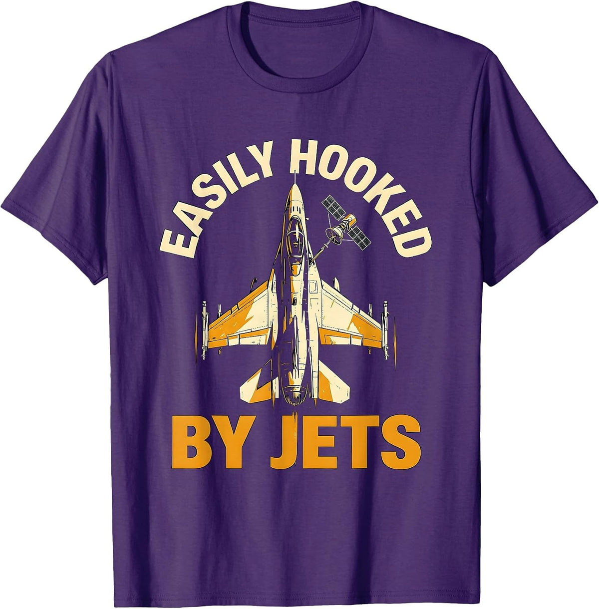 Easily Hooked By Jets Fighter Jet Veteran Aviation Pride T-Shirt - Purple