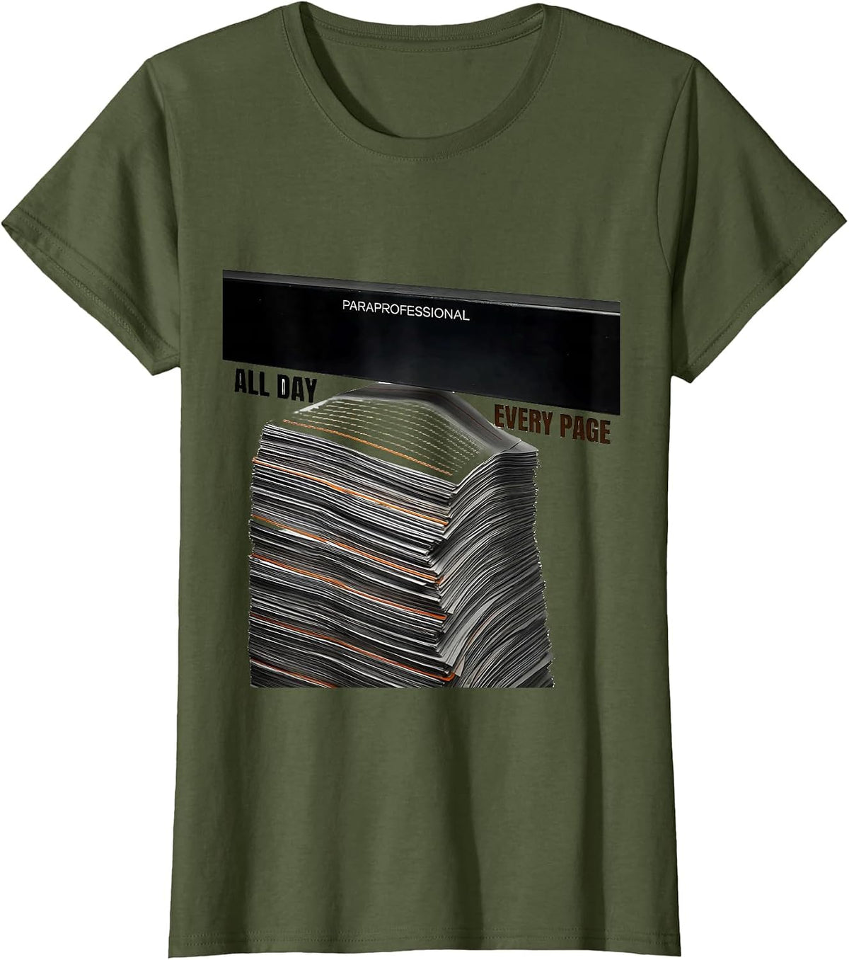 Women's Paraprofessional Signature Required All Day T-Shirt - Olive Green