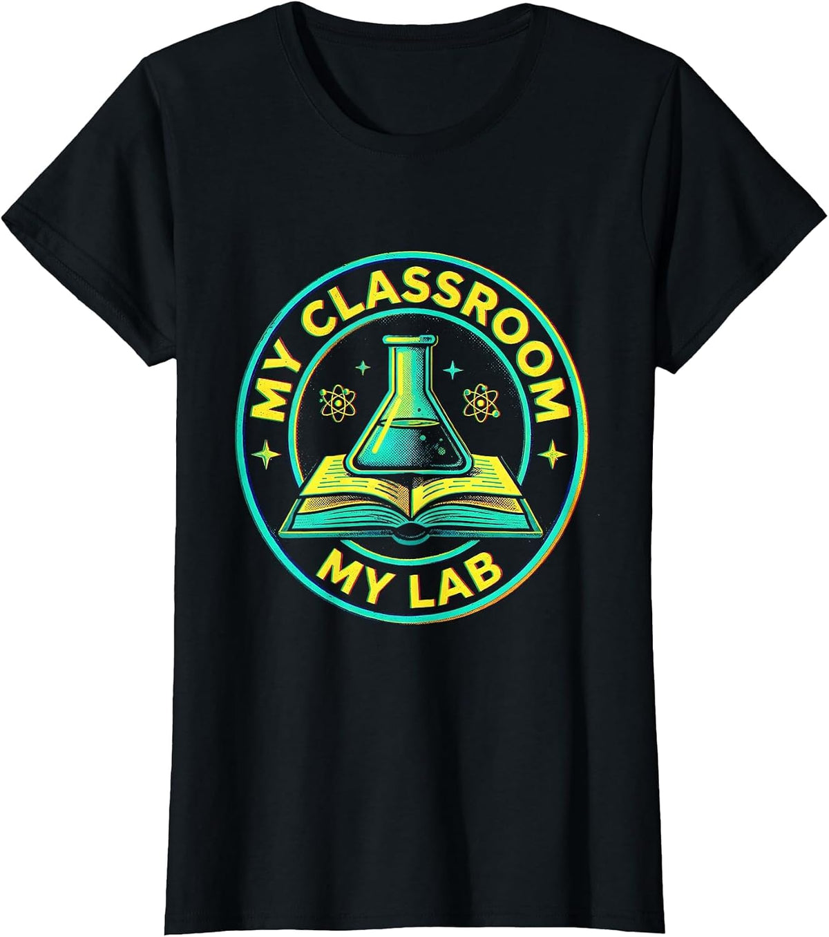 My Classroom My Lab Science Teacher Design T-Shirt - Black