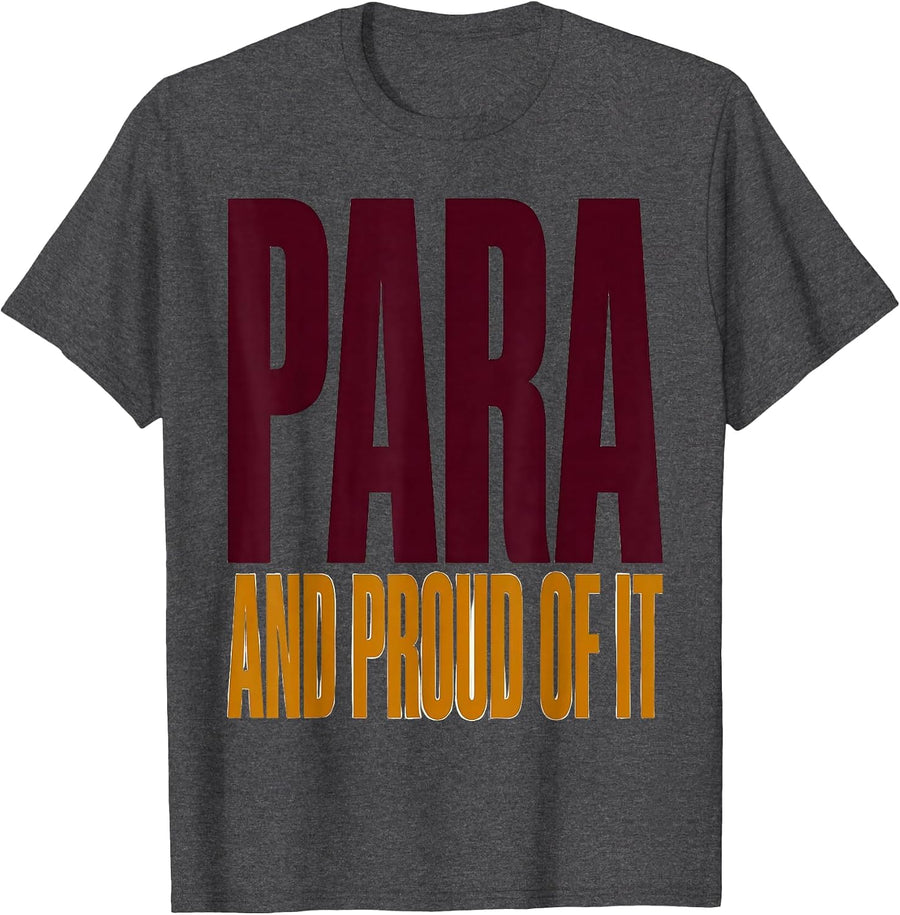 Para and Proud of It Paraprofessional Design T-Shirt - Dark Heather Grey