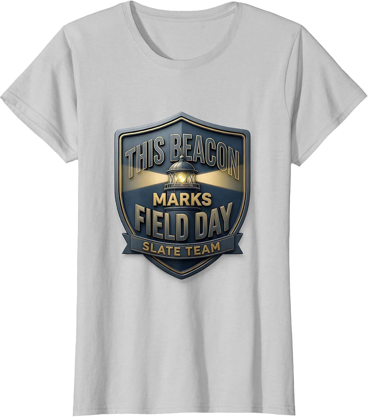 Women's THIS BEACON MARKS FIELD DAY SLATE TEAM School Field Day T-Shirt - Silver Grey
