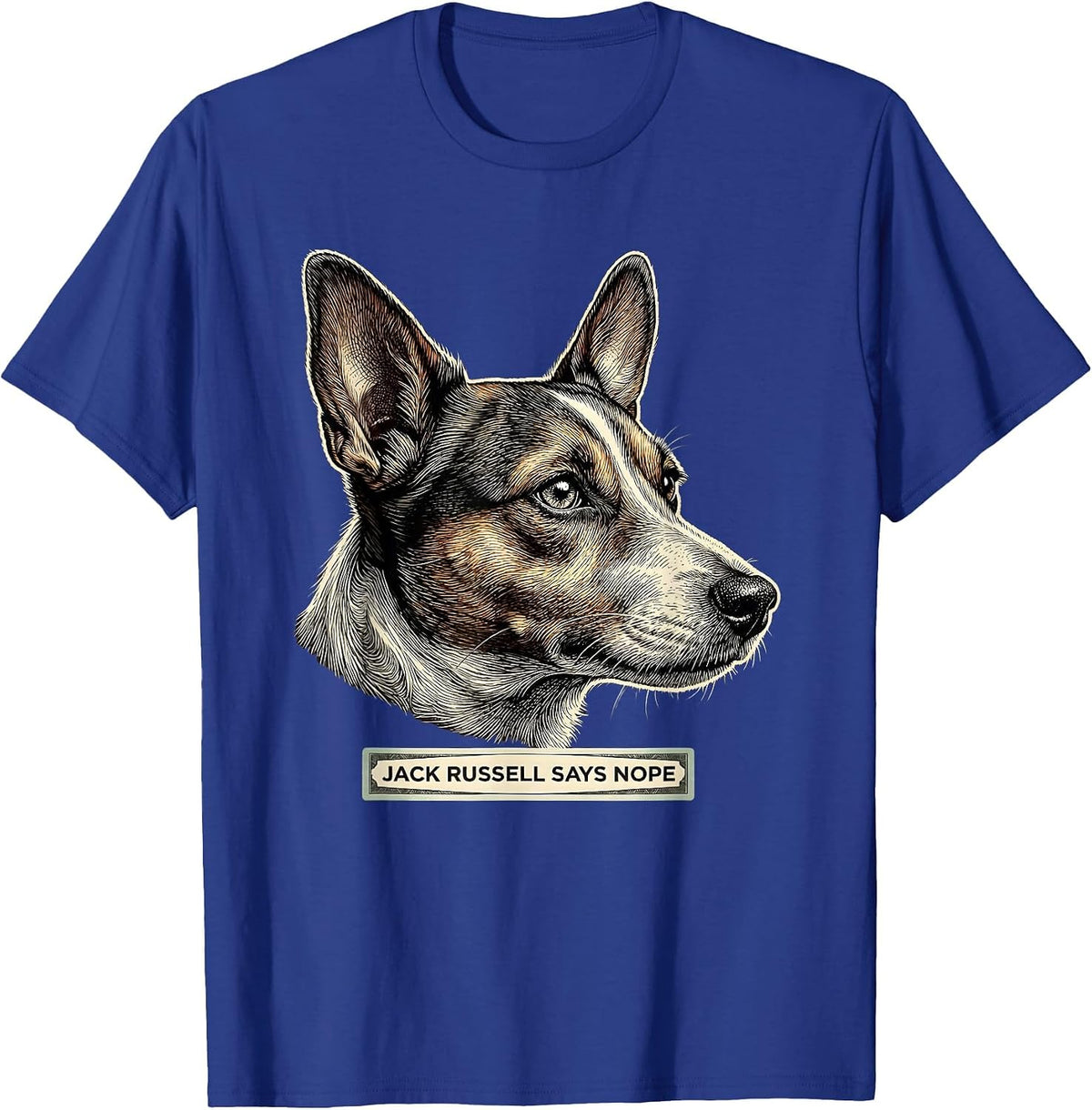 Men's Jack Russell Says Nope Funny Jack Russell Terrier Dog Lover T-Shirt - Royal Blue