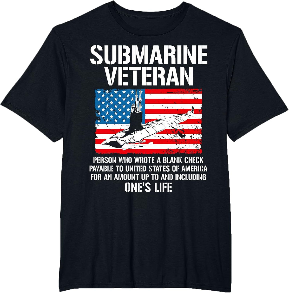 Funny Submarine Veteran Person Who Wrote A Blank Check T-Shirt - Black