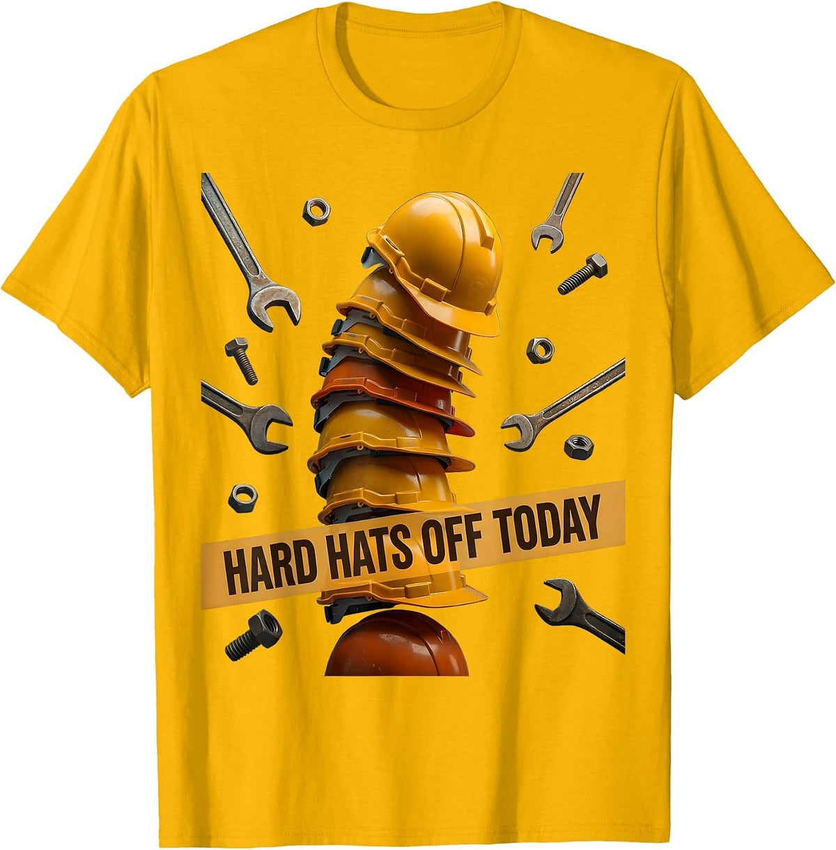 Hard Hats Off Today Labor Day Celebration Design T-Shirt - Golden Yellow
