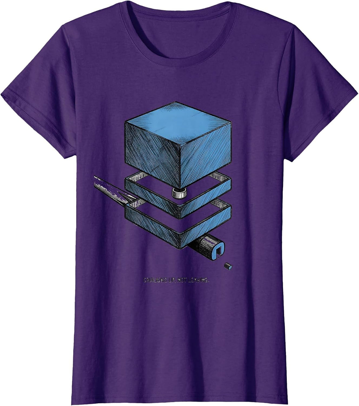 Women's Chalking Up Not Leaving Funny Billiards Pool Player Humor T-Shirt - Purple