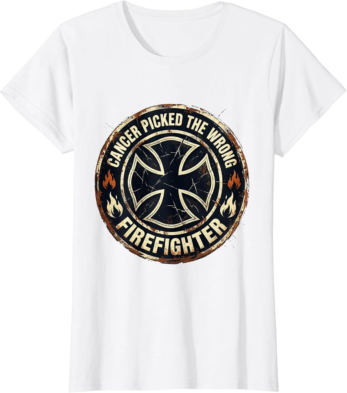 Cancer Picked The Wrong Firefighter Defiant Design T-Shirt - White