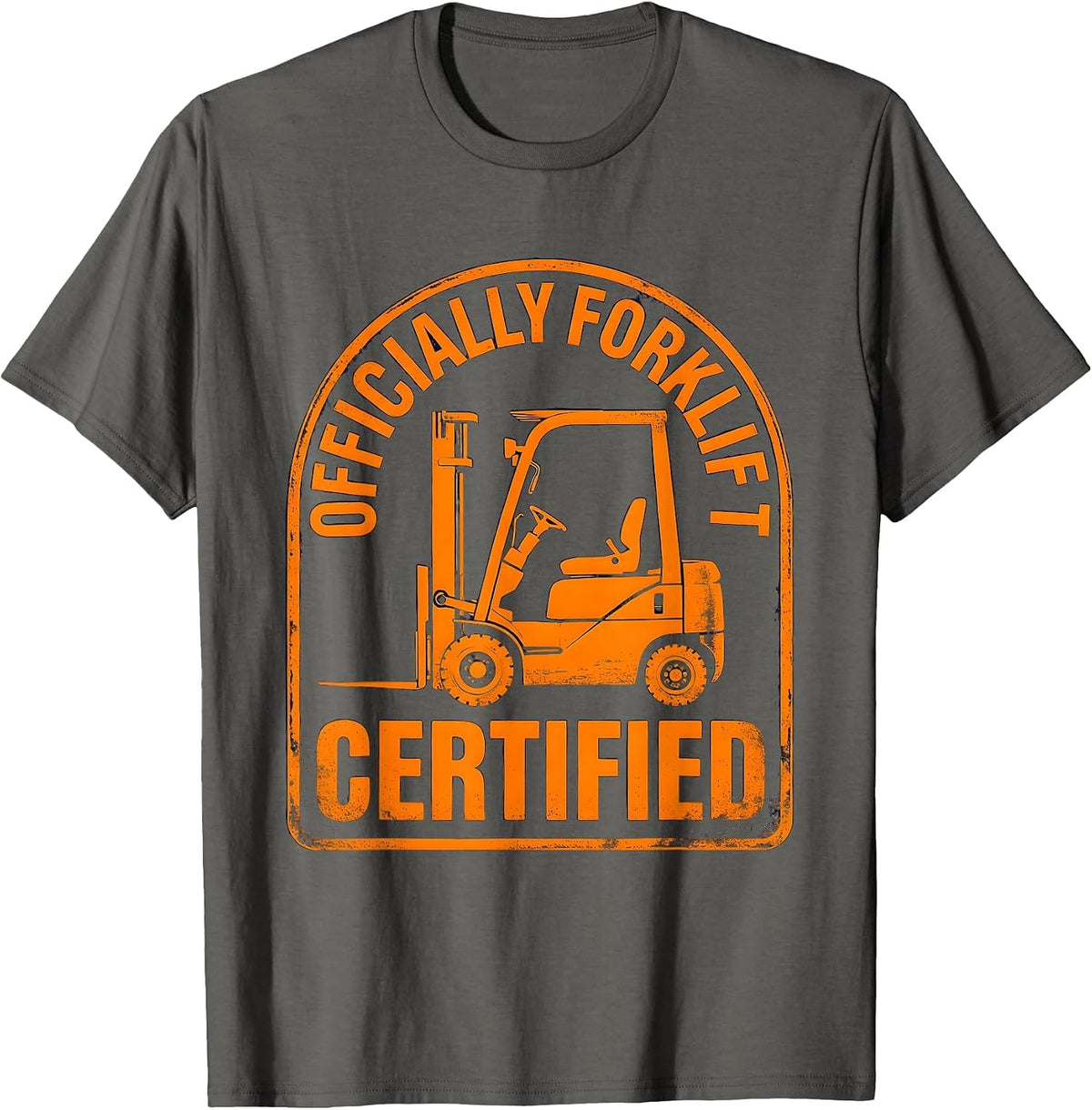 Officially Forklift Certified Vintage Funny Construction T-Shirt - Asphalt Grey
