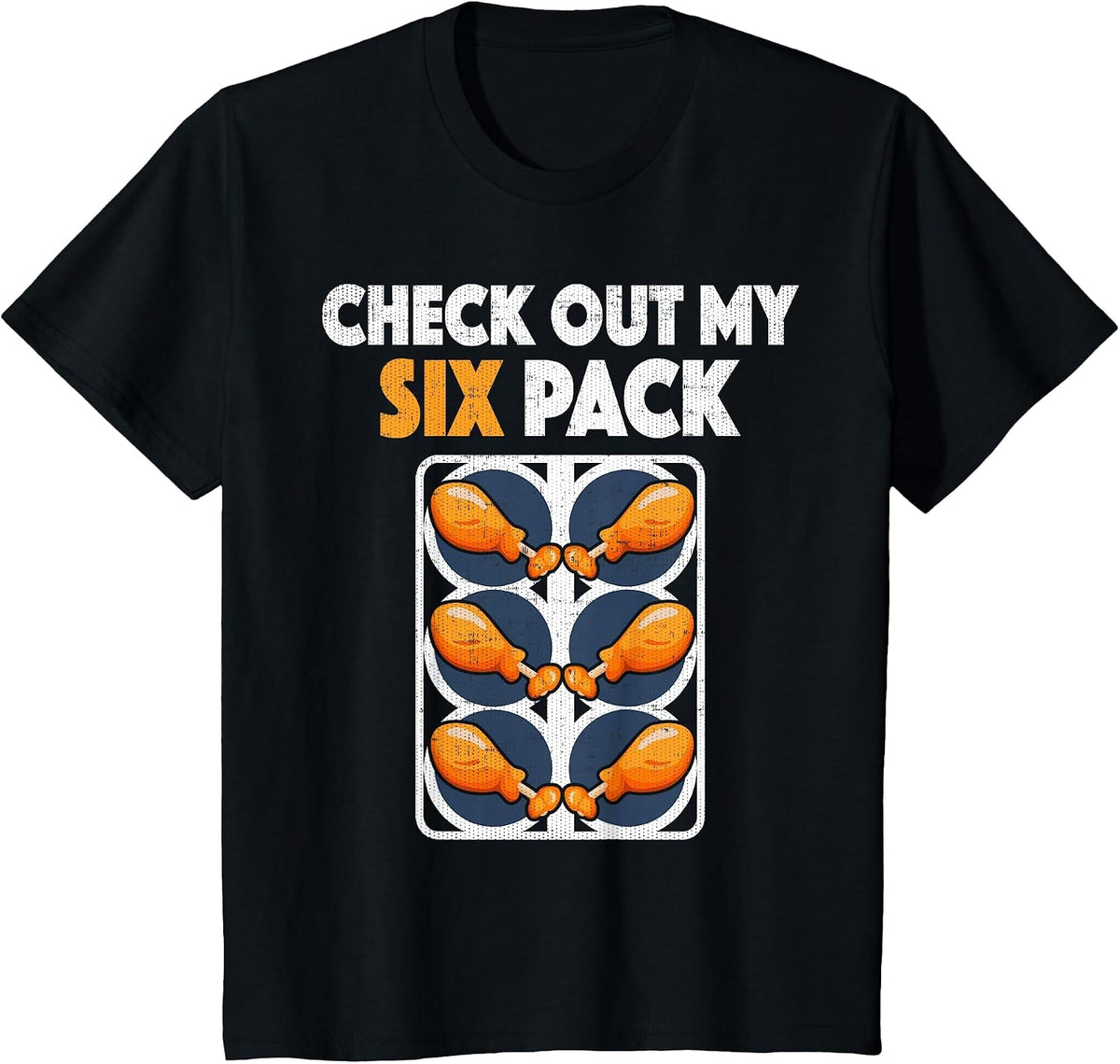 Check Out My Six Pack Funny Fried Chicken T Shirt T-Shirt - Black