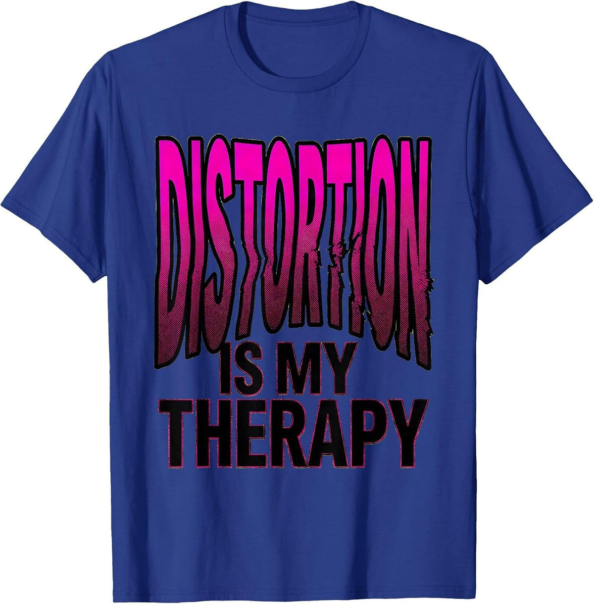 Distortion Is My Therapy Rock Music Design T-Shirt - Royal Blue