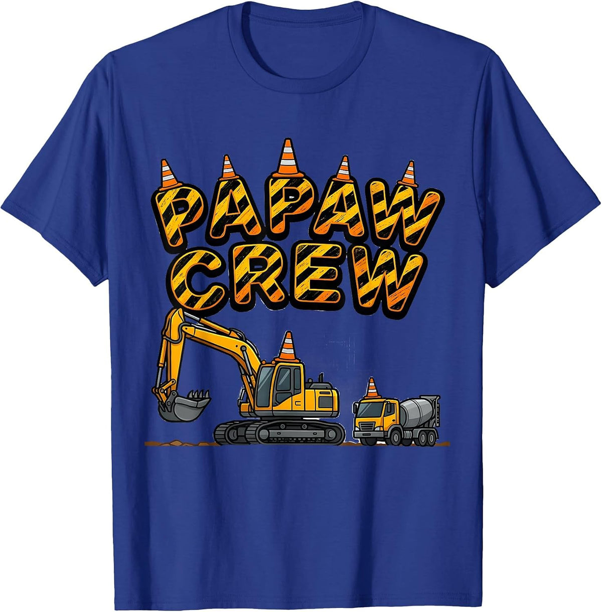 Men's PAPAW CREW Bold Arched Excavator Construction Humor T-Shirt - Royal Blue