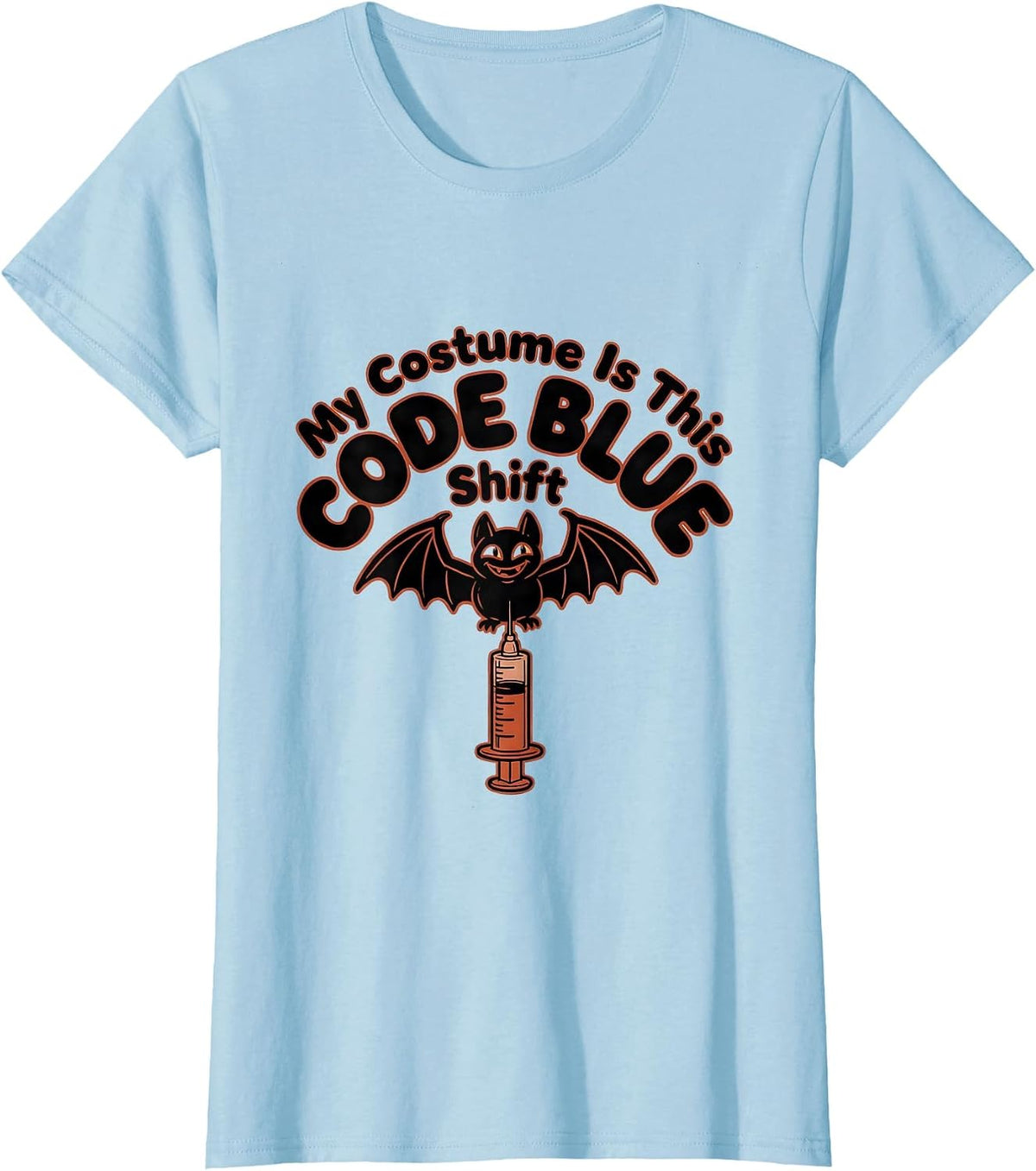 My Costume Is This Code Blue Shift Funny Halloween Nurse T-Shirt - Baby Blue