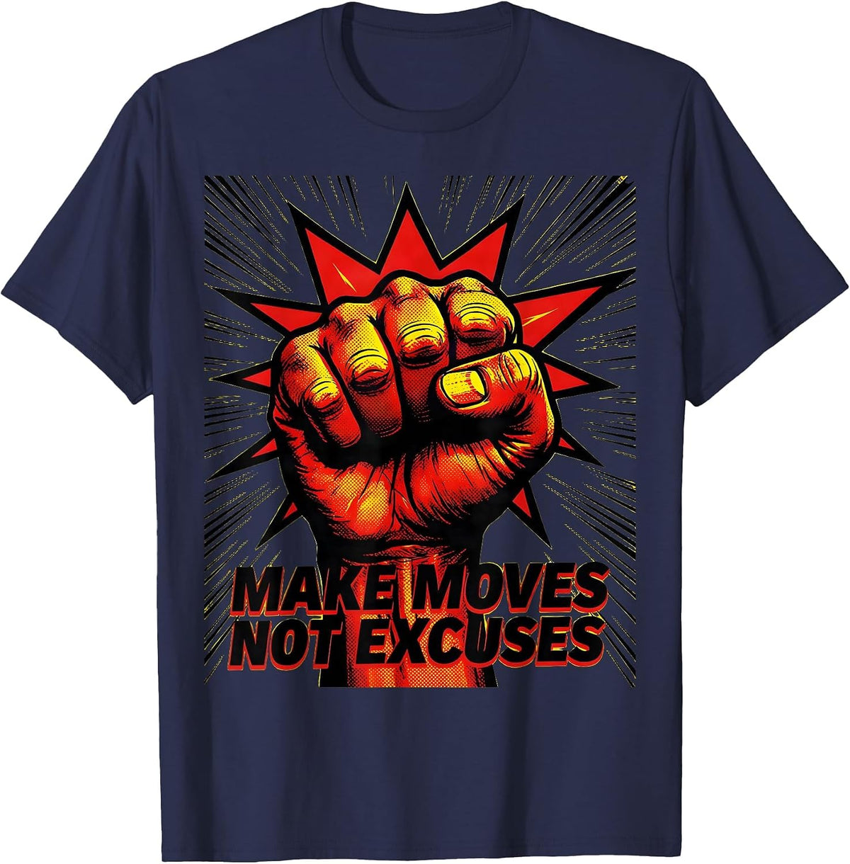 Make Moves Not Excuses Progress Over Perfection T-Shirt - Navy Blue
