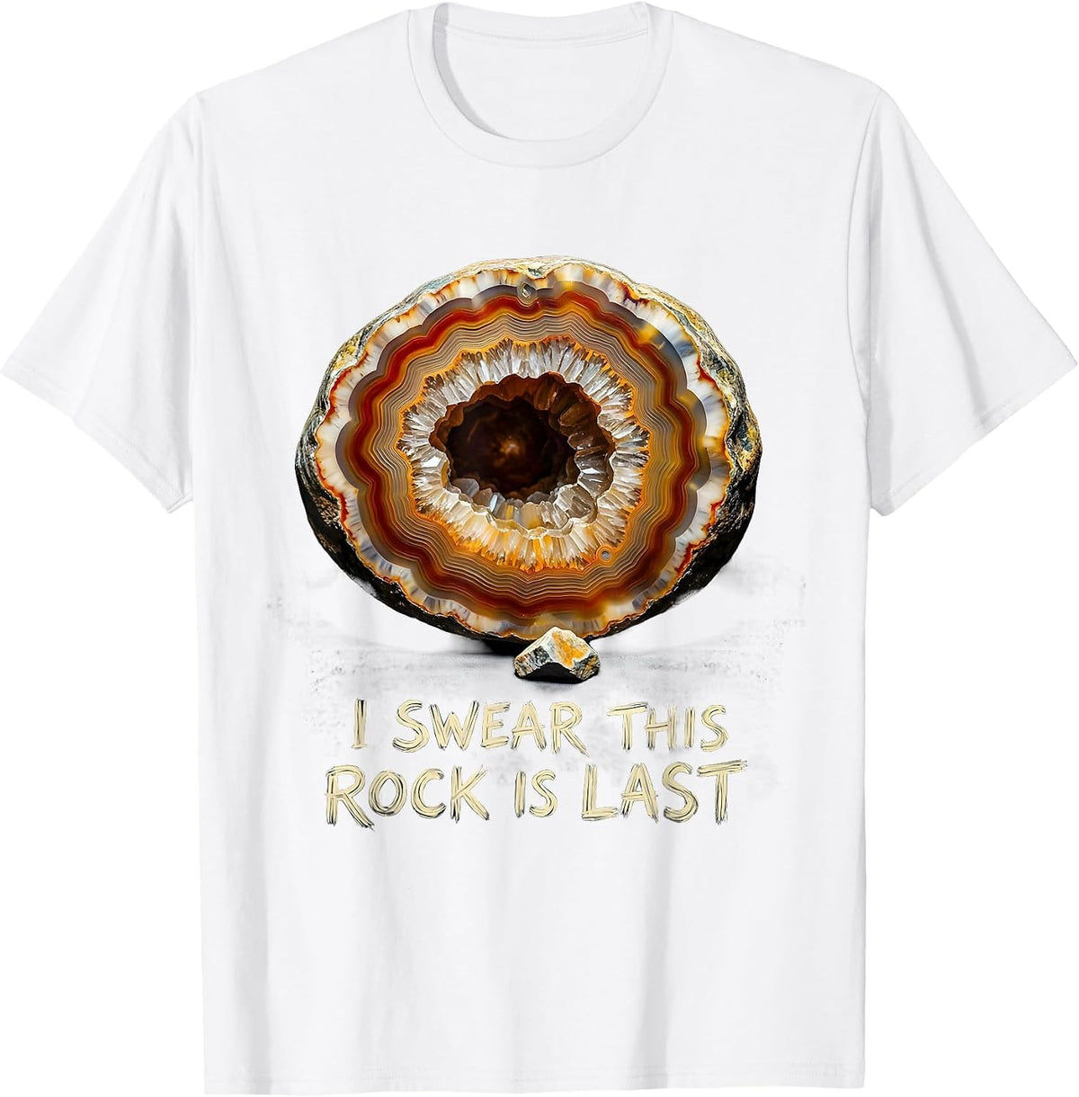 I Swear This Rock Is Last Funny Rock Collector Geologist T-Shirt - White