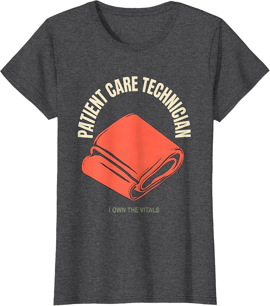 Women's Patient Care Technician, I Own The Vitals Healthcare Tech T-Shirt - Dark Heather Grey