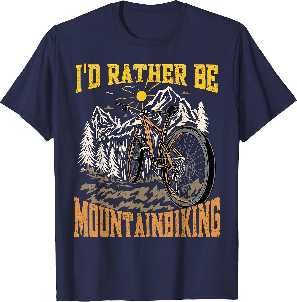 I'd Rather Be Mountain Biking Funny Mountain Bike T-Shirt - Navy Blue