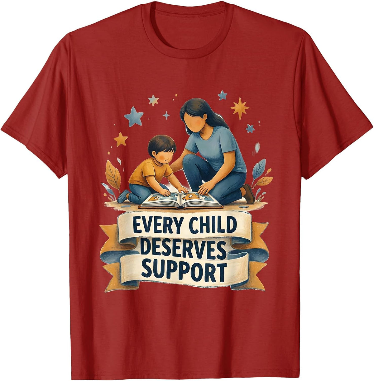 Every Child Deserves Support Paraprofessional T-Shirt - Cranberry Red