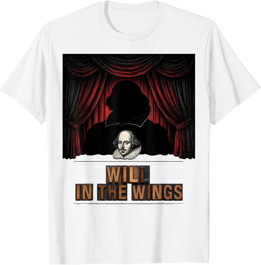 Men's Will In The Wings Wood Type Letterpress Shakespeare Theater T-Shirt - White