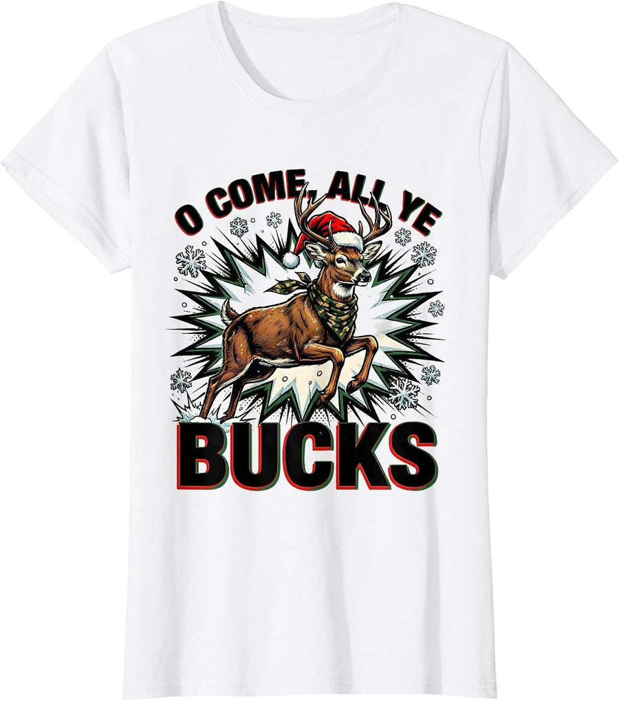 Women's O Come, All Ye Bucks Comic Book Camo Deer Hunting Christmas T-Shirt - White
