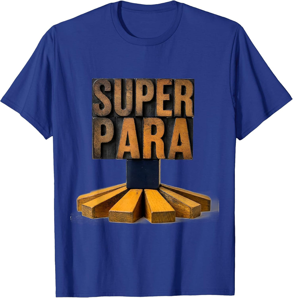 Men's Super Para Wood Type Paraprofessional Appreciation Back T-Shirt - Royal Blue