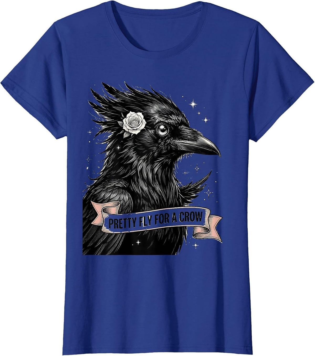 Women's Pretty Fly For A Crow Funny Bird Design T-Shirt - Royal Blue