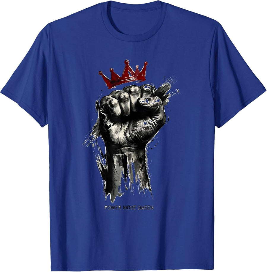 Power Move Queen Do It Lady Empowerment Design T-Shirt - Royal Blue
