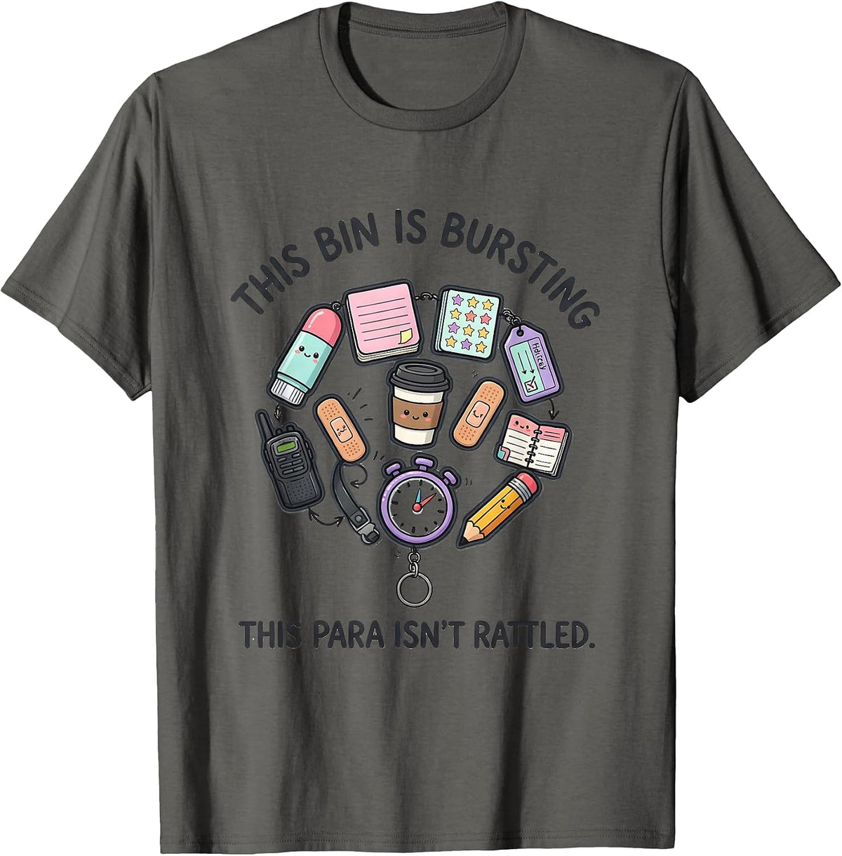 Men's This Bin Is Bursting This Para Isn't Rattled Funny T-Shirt - Asphalt Grey