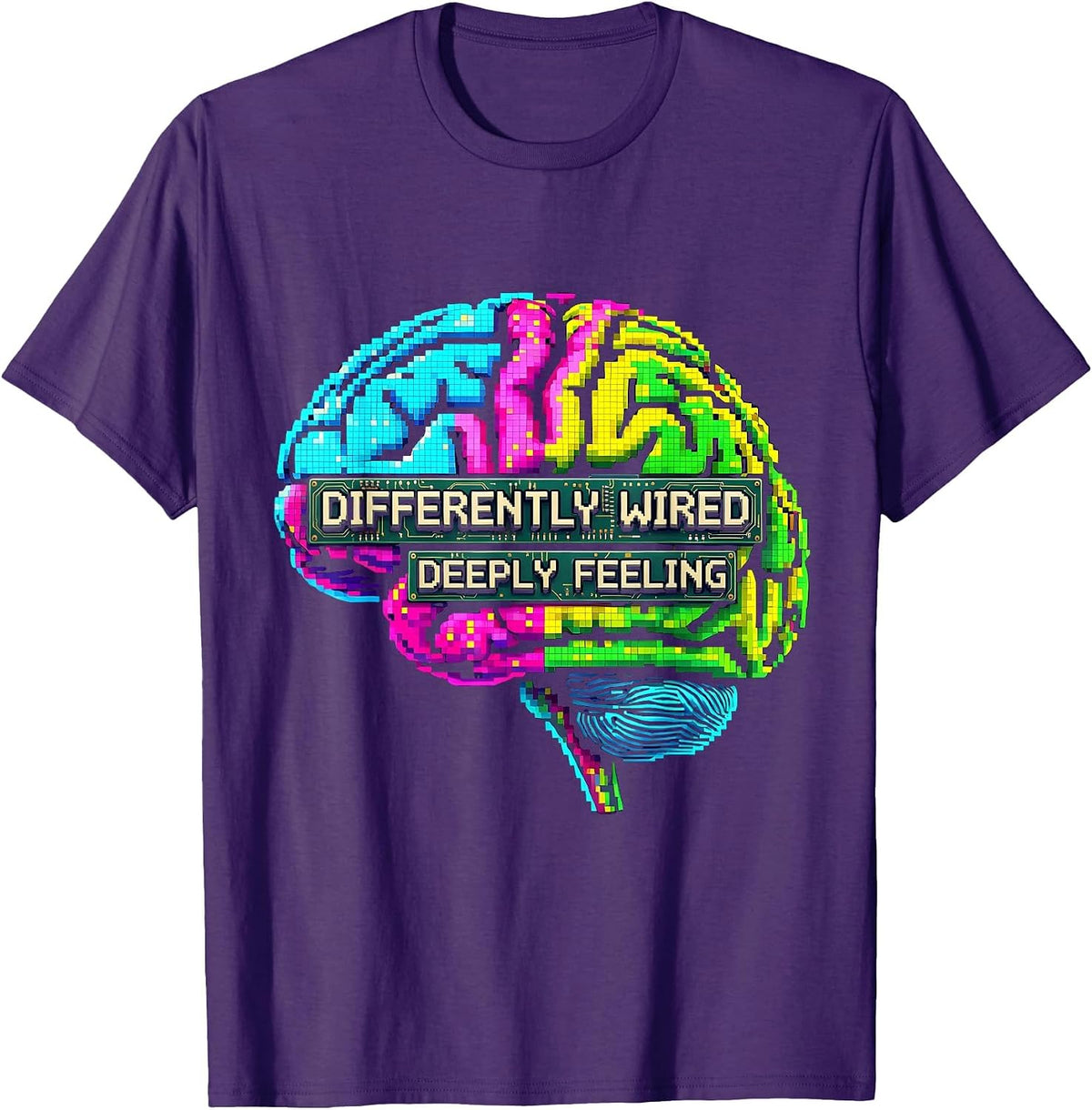 Differently Wired Deeply Feeling Neurodiversity T-Shirt - Purple