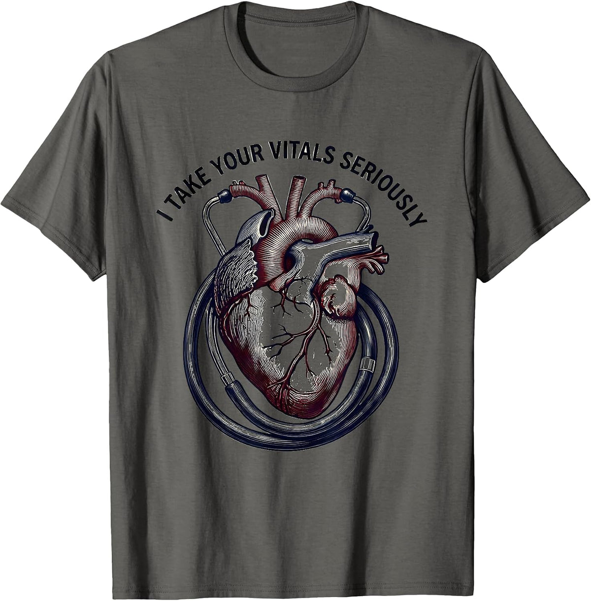 I Take Your Vitals Seriously Medical Assistant Design T-Shirt - Asphalt Grey