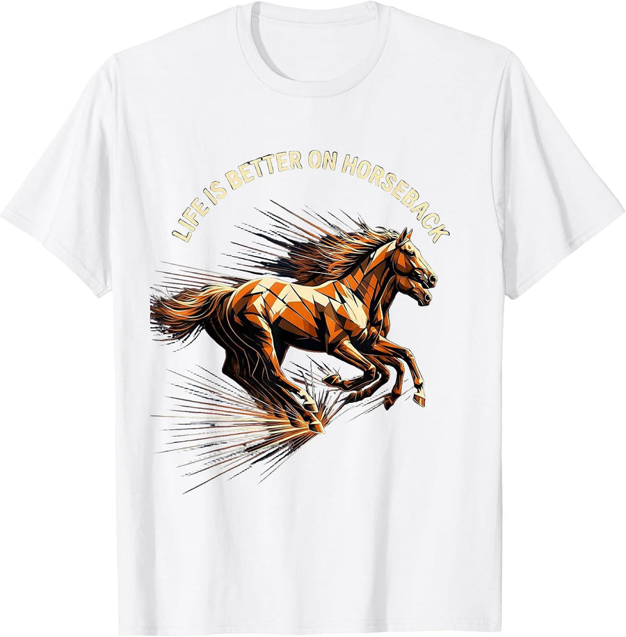 Men's Life Is Better On Horseback Horse Lover Design T-Shirt - White
