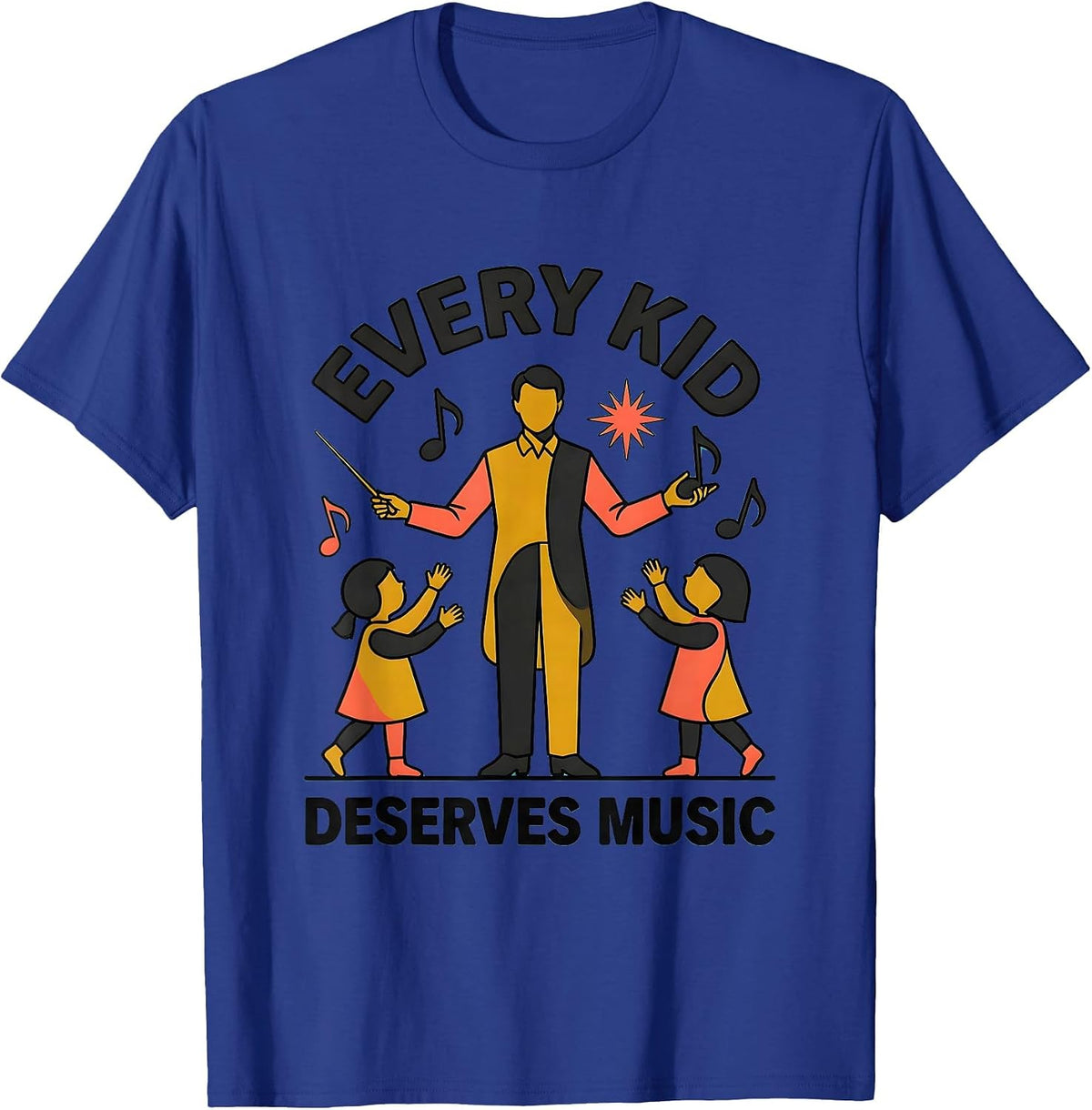 Every Kid Deserves Music Teacher Design T-Shirt - Royal Blue