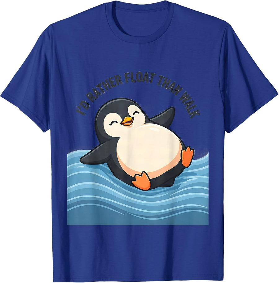 I'd Rather Float Than Walk Cute Kawaii Penguin Animal Lover T-Shirt - Royal Blue
