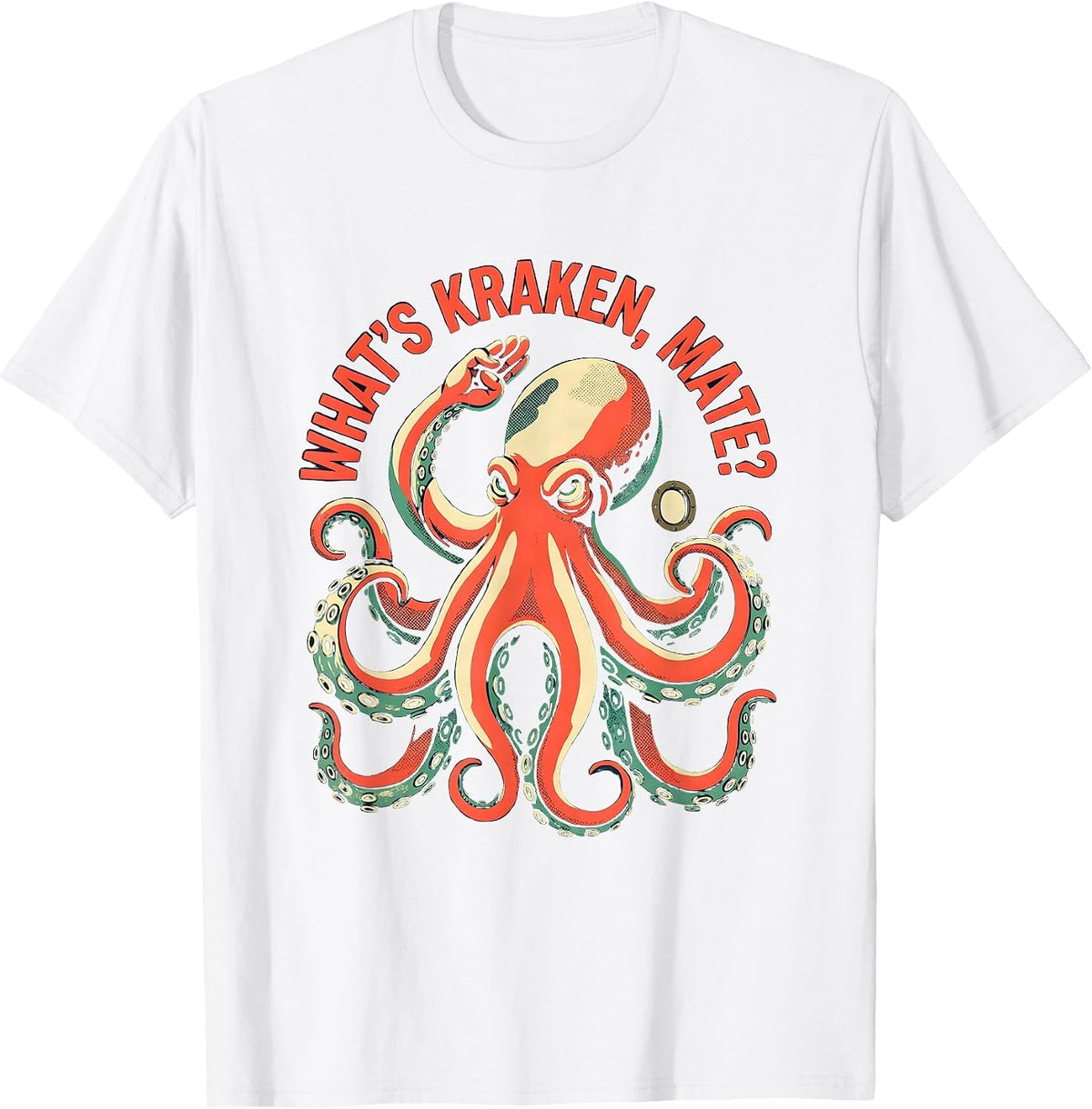 Men's What's Kraken, Mate? Funny Octopus Lover Vintage Sea T-Shirt - White