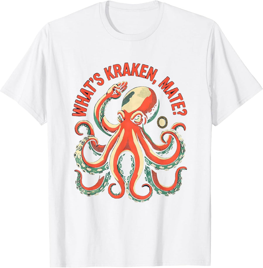 Men's What's Kraken, Mate? Funny Octopus Lover Vintage Sea T-Shirt - White