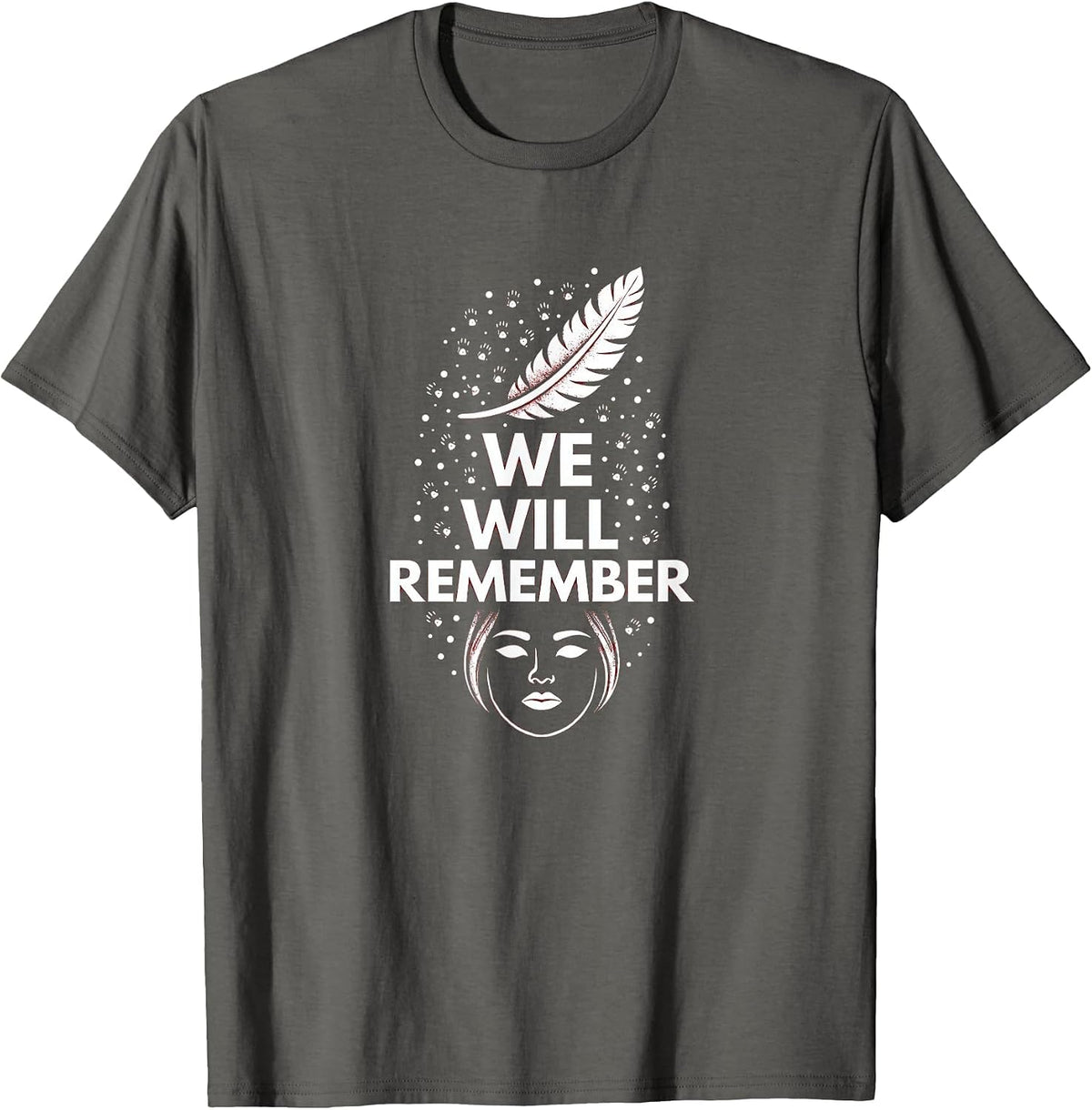 Native American & MMIW T-Shirt - Asphalt Grey-mmiw We Will Remember Indigenous Awareness Tribute
