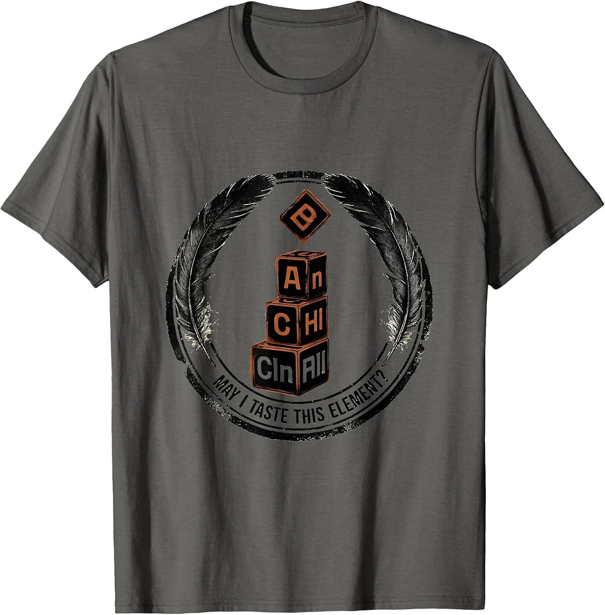 Men's May I Taste This Element Funny Periodic Table Chemistry T-Shirt - Asphalt Grey