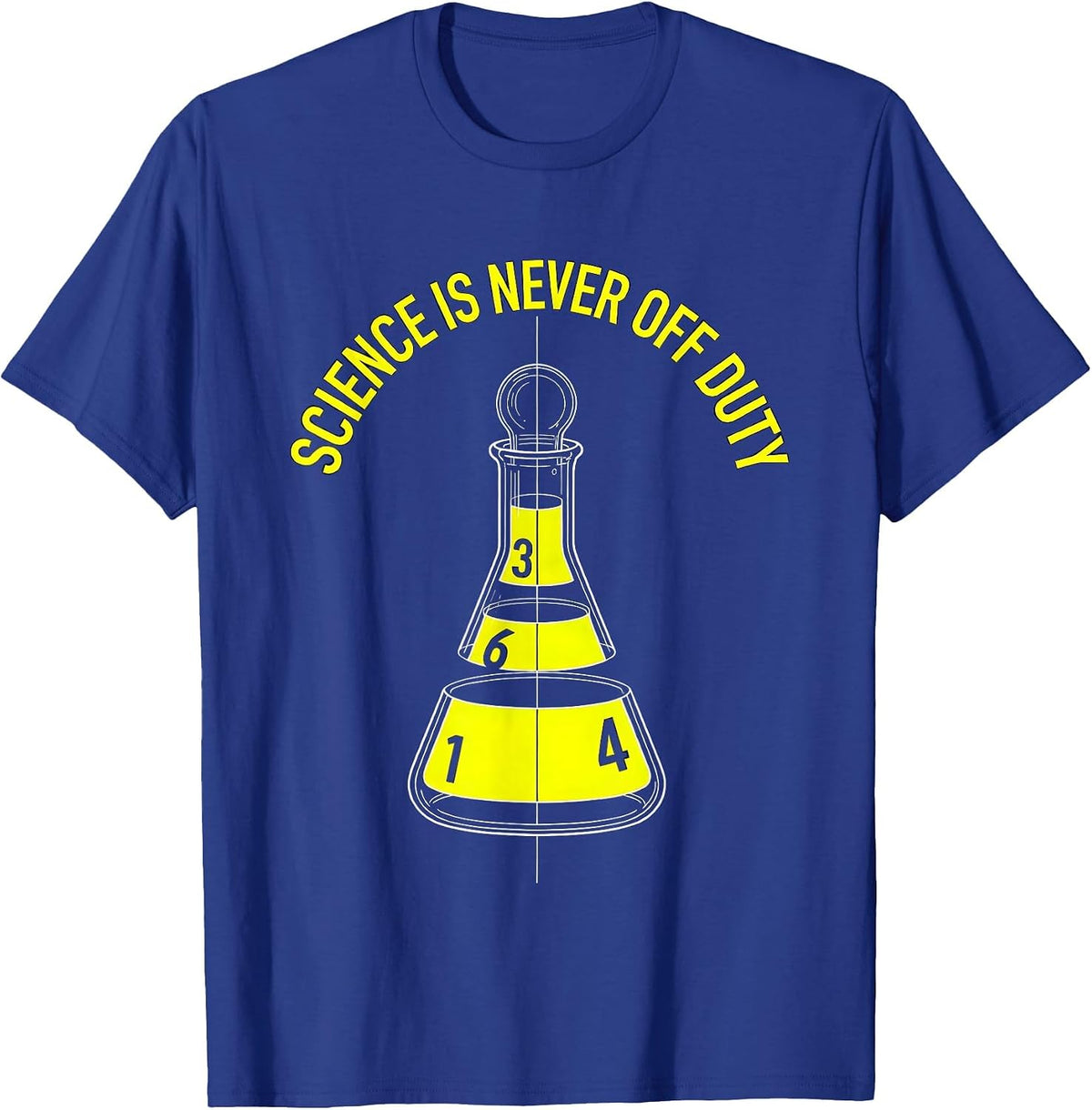 Science Is Never Off Duty Back to School Teacher T-Shirt - Royal Blue