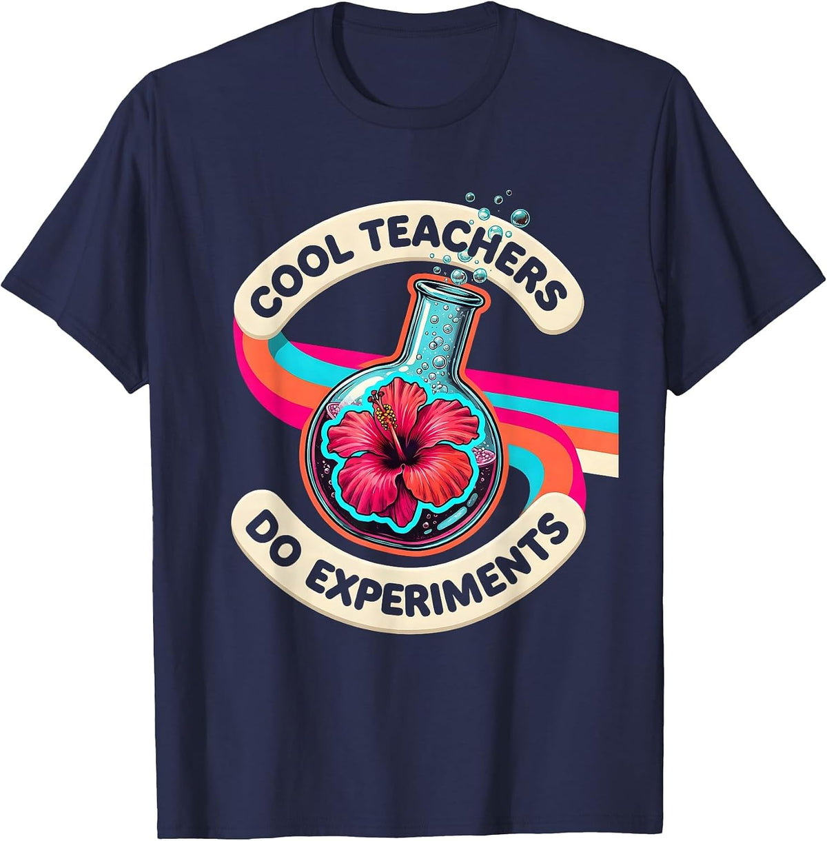 Cool Teachers Do Experiments Science Design T-Shirt - Navy Blue