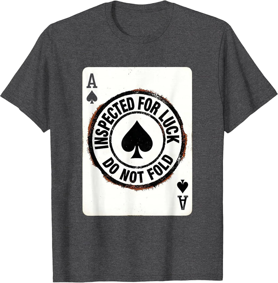 Men's Inspected For Luck Do Not Fold Funny Poker Gambling Humor T-Shirt - Dark Heather Grey