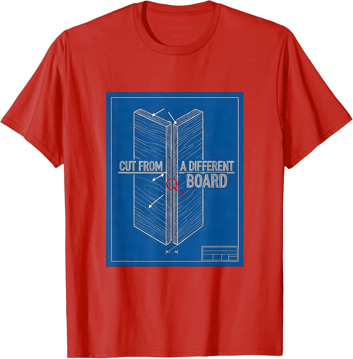 Men's Cut From A Different Board Funny Woodworking Carpenter Dad T-Shirt - Red
