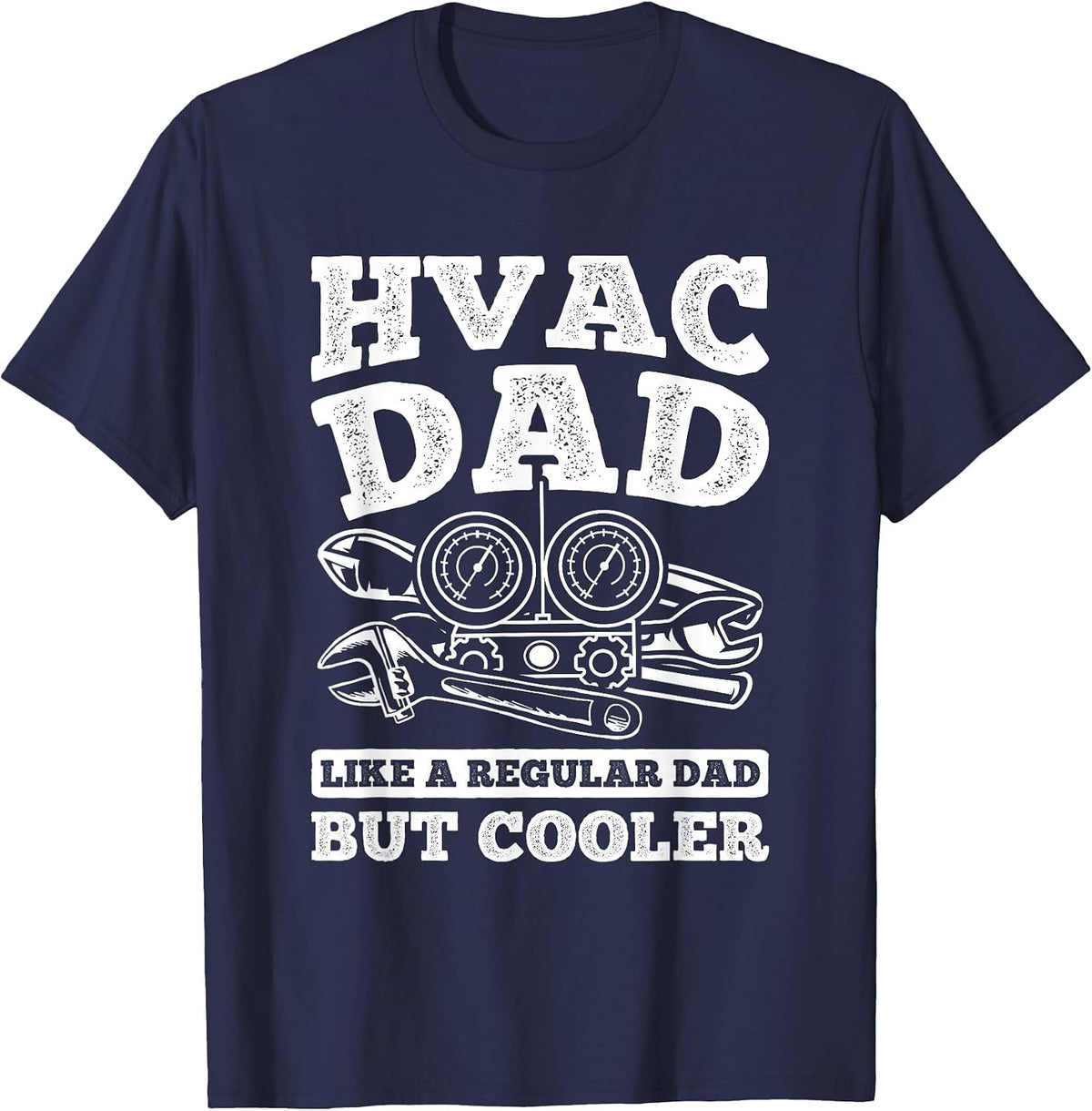 Dad But Cooler Repairman HVAC Tech Technician HVAC T-Shirt - Navy Blue