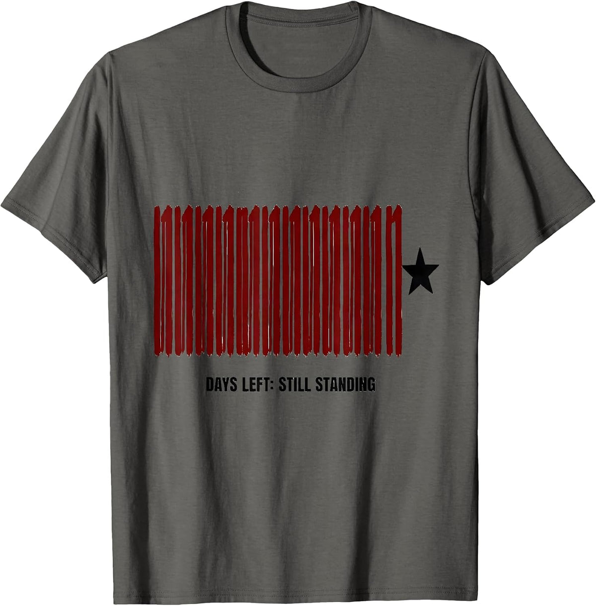 Days Left Still Standing Funny Teacher Christmas Break Humor T-Shirt - Asphalt Grey