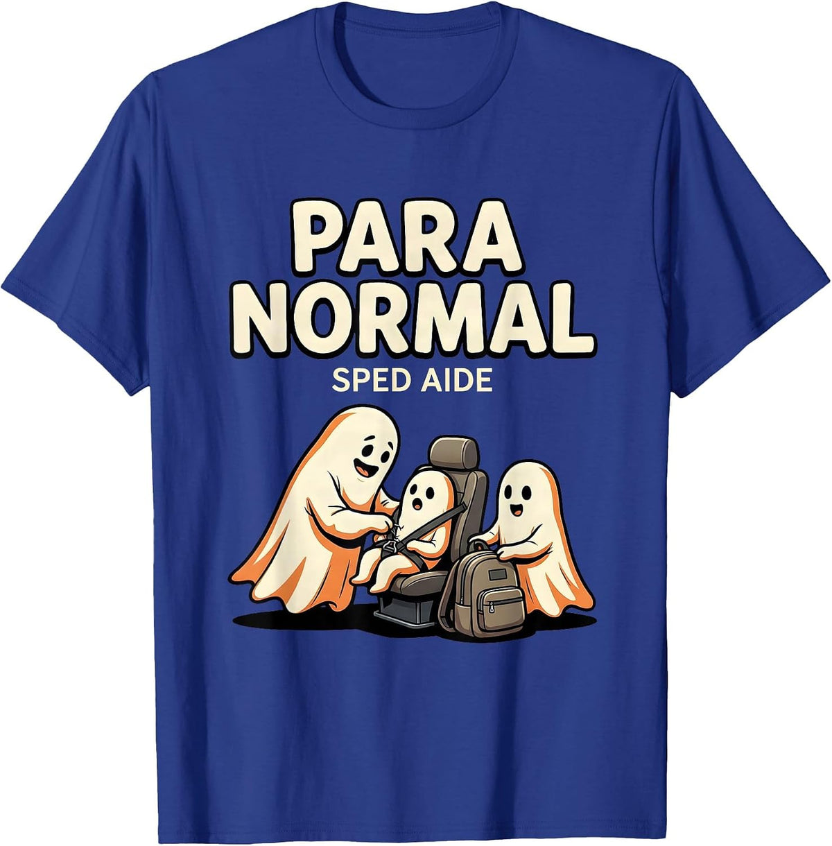 Para Normal SPED Aide Funny Ghost Paraprofessional Halloween T-Shirt - Royal Blue