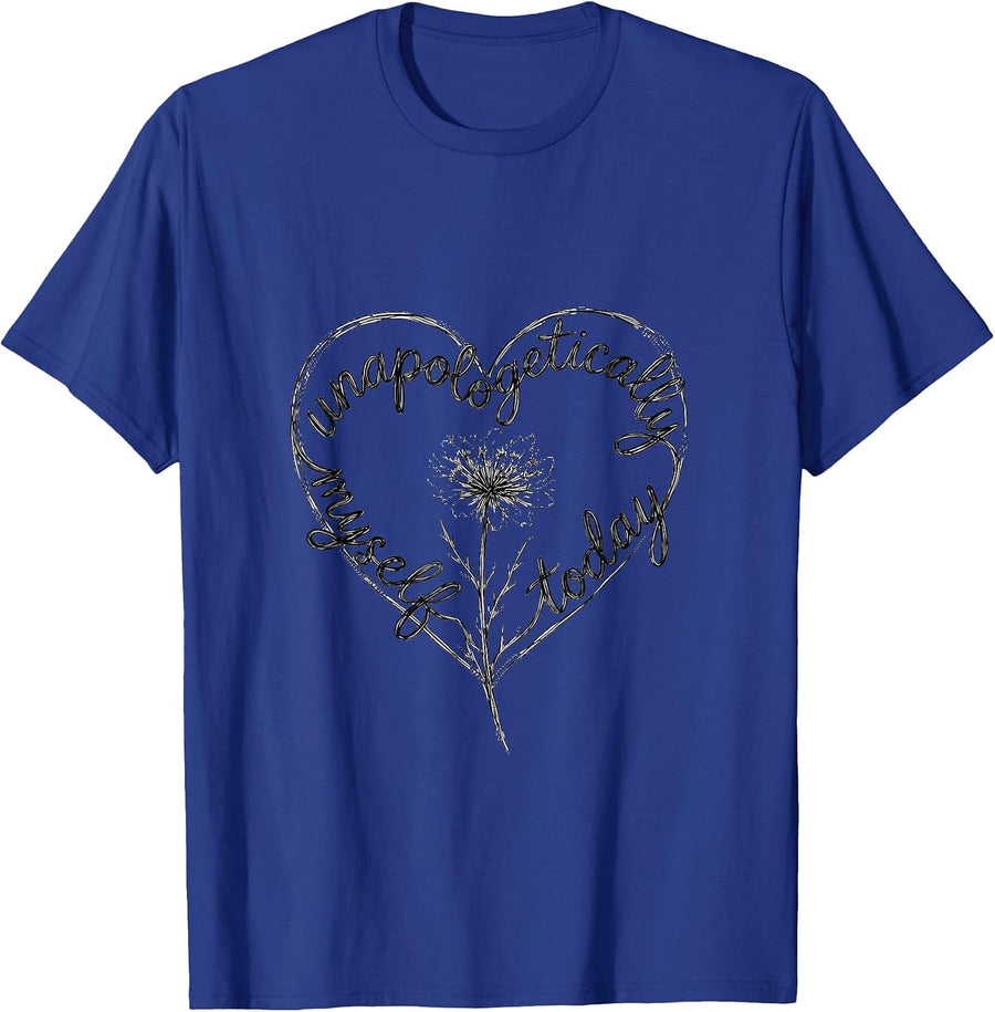 Unapologetically Myself Self-Love Graphic Design T-Shirt - Royal Blue